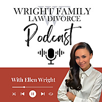 Wright Family Law Divorce Podcast