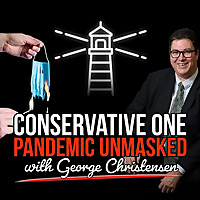Conservative One: Pandemic Unmasked