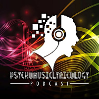 Psychomusiclyricology Podcast