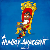 Humbly Arrogant Podcast