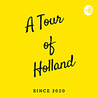 A Tour of Holland