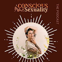 Conscious Sexuality