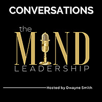 The Mind Leadership Podcast