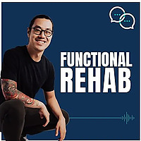 Functional Rehab Podcast