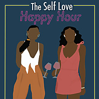 The Self Love Happy Hour