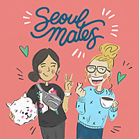 SEOULMATES: A KDrama Podcast For The People