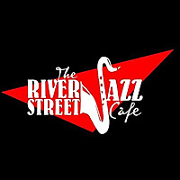 The River Street Jazz Cafe Blog