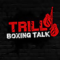 TRILL BOXING TALK