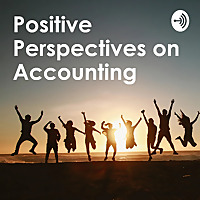 Positive Perspectives on Accounting (PPoA)