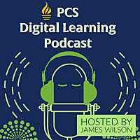 PCS Digital Learning Podcast