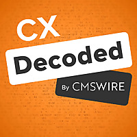 CX Decoded By CMSWire