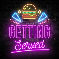 Getting Served