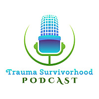 Trauma Survivorhood