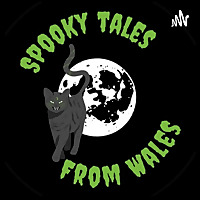 Spooky Tales From Wales