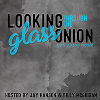 Looking Through the Glass Onion: A Beatles Song Podcast