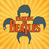 Ranking The Beatles Ranking The Beatles