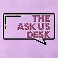 The Ask Us Desk