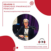 Conscious Pharmacist Podcast