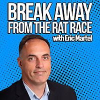 Break Away from the Rat Race