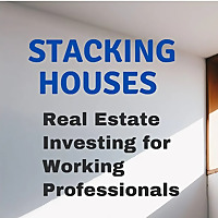 The Stacking Houses Podcast