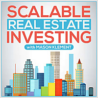 Scalable Real Estate Investing