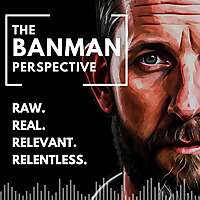 THE BANMAN PERSPECTIVE
