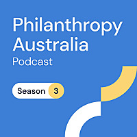 Philanthropy Australia Podcast