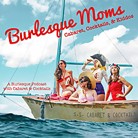 Burlesque Moms