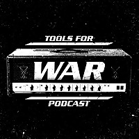 Tools For War Podcast
