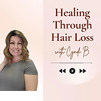 Healing Through Hair Loss