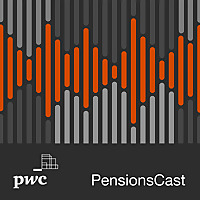 PensionsCast with PwC