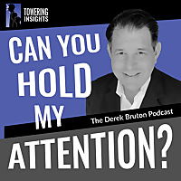 Can You Hold My Attention? The Derek Bruton Podcast