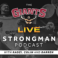 Giants Live STRONGMAN Podcast