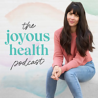 The Joyous Health Podcast