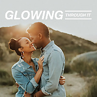 'Glowing Through It' with Kytia and Jerrell