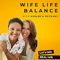 Wife Life Balance