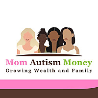 Mom Autism Money
