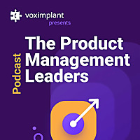 The Product Management Leaders Podcast