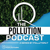 The Pollution Podcast