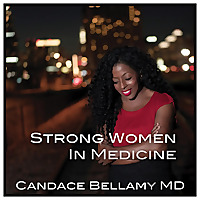 Strong Women In Medicine