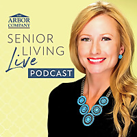 The Senior Living LIVE! Podcast