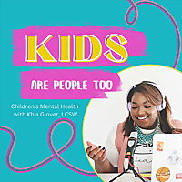 Kids Are People Too!