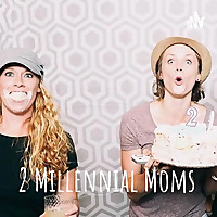 2 Millennial Moms