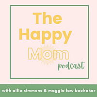 The Happy Mom Podcast