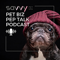 Pet Biz Pep Talk Podcast