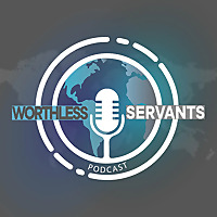 Worthless Servants