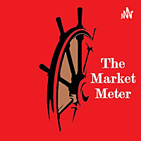 The Market Meter Podcast
