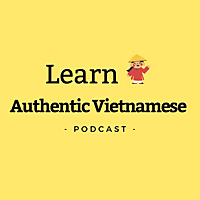 Learn Authentic Vietnamese