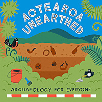 Aotearoa Unearthed