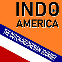 Indo in America: The Dutch-Indonesian Journey